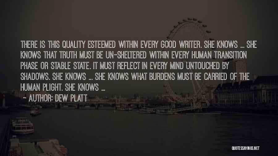 Untouched Quotes By Dew Platt