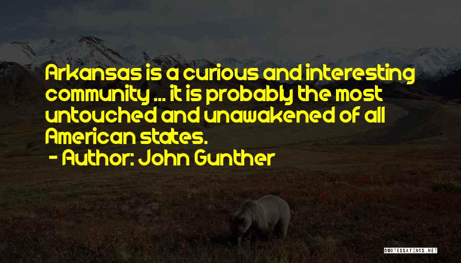 Untouched Quotes By John Gunther