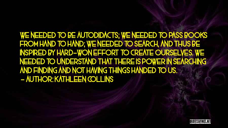 Untowared Quotes By Kathleen Collins