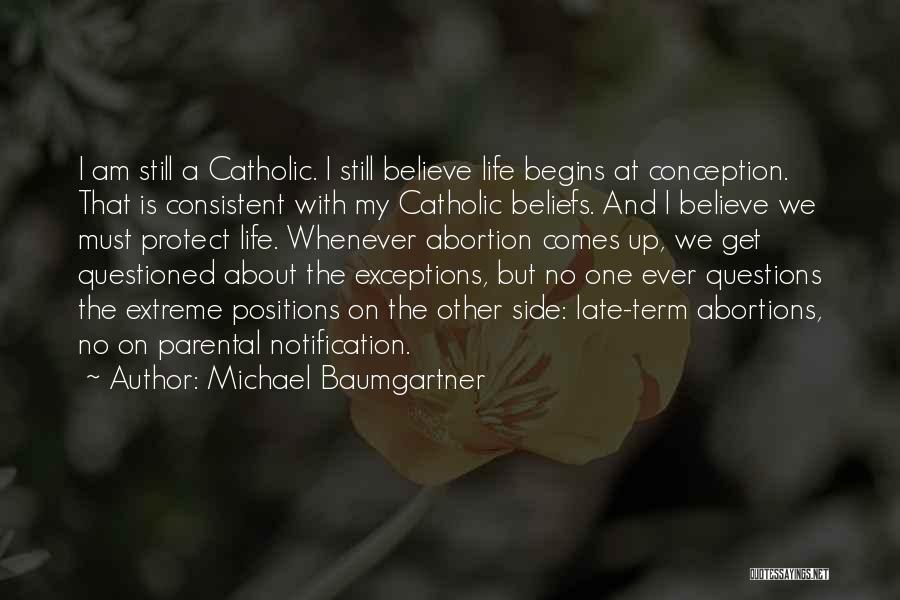 Untowared Quotes By Michael Baumgartner