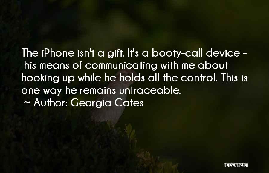 Untraceable Quotes By Georgia Cates