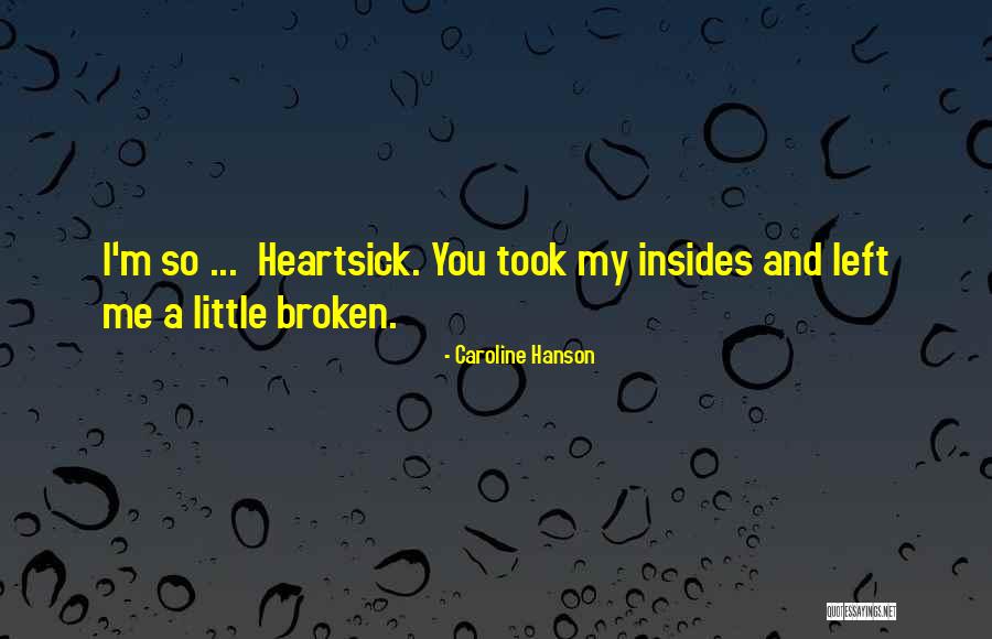 Untracked Quotes By Caroline Hanson Untracked Quotes By Caroline Hanson