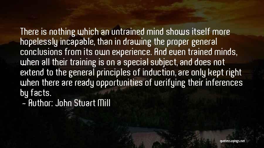 Untrained Quotes By John Stuart Mill