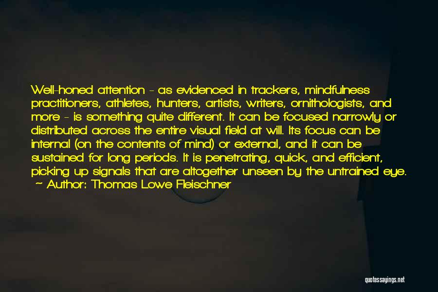 Untrained Quotes By Thomas Lowe Fleischner