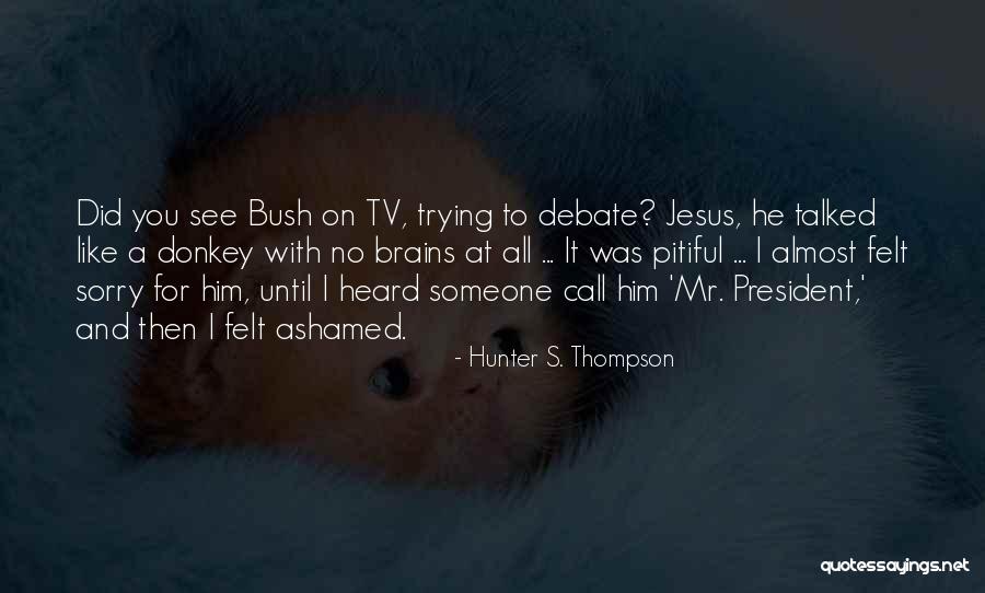 Untranslatable Manuscript Quotes By Hunter S. Thompson Untranslatable Manuscript Quotes By Hunter S. Thompson