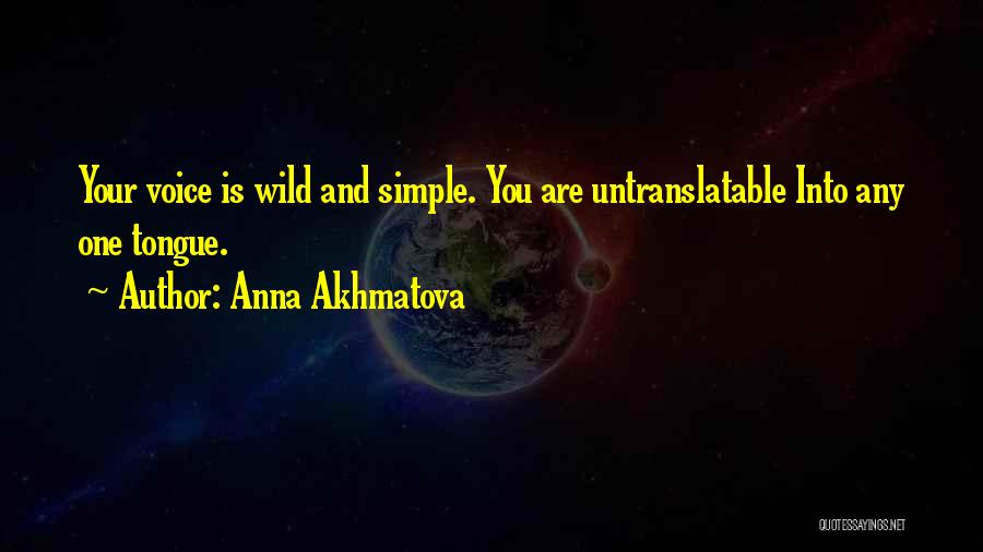 Untranslatable Quotes By Anna Akhmatova