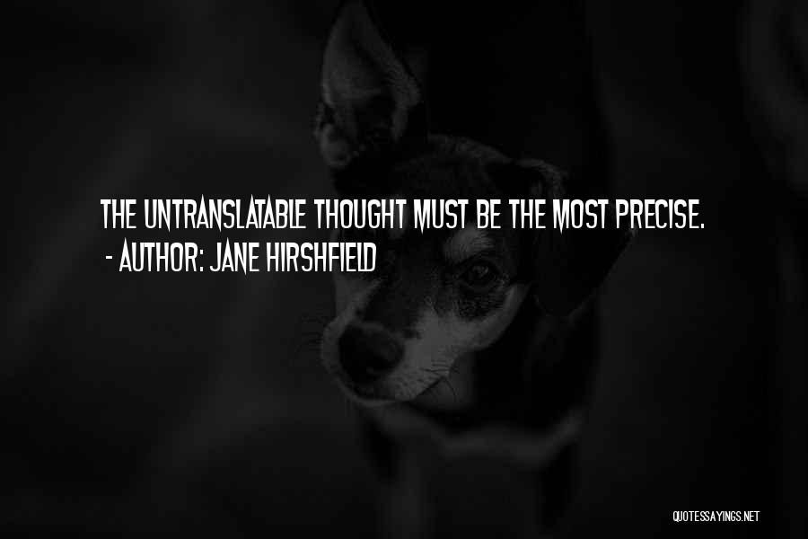 Untranslatable Quotes By Jane Hirshfield