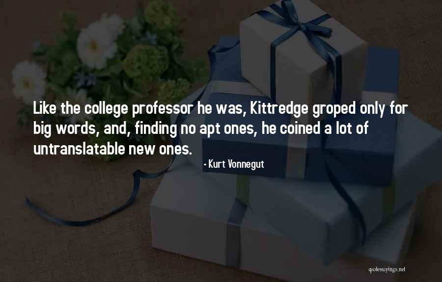 Untranslatable Words Quotes By Kurt Vonnegut Untranslatable Words Quotes By Kurt Vonnegut