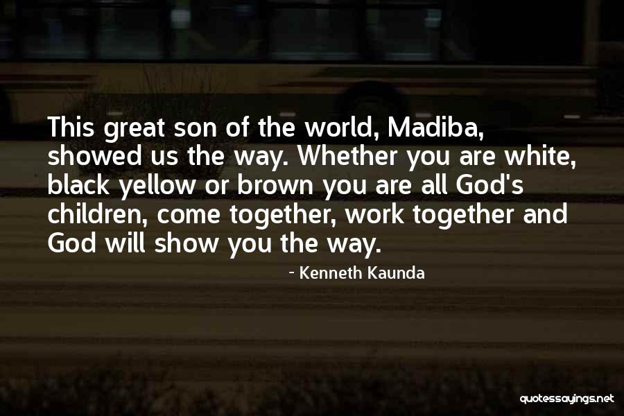 Untreu English Quotes By Kenneth Kaunda Untreu English Quotes By Kenneth Kaunda