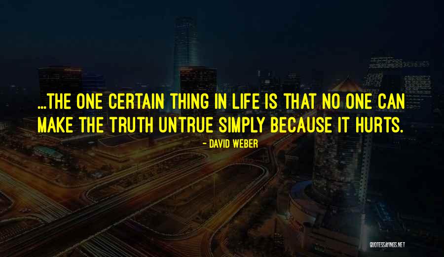 Untrue But True Quotes By David Weber Untrue But True Quotes By David Weber