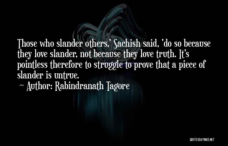 Untrue Love Quotes By Rabindranath Tagore