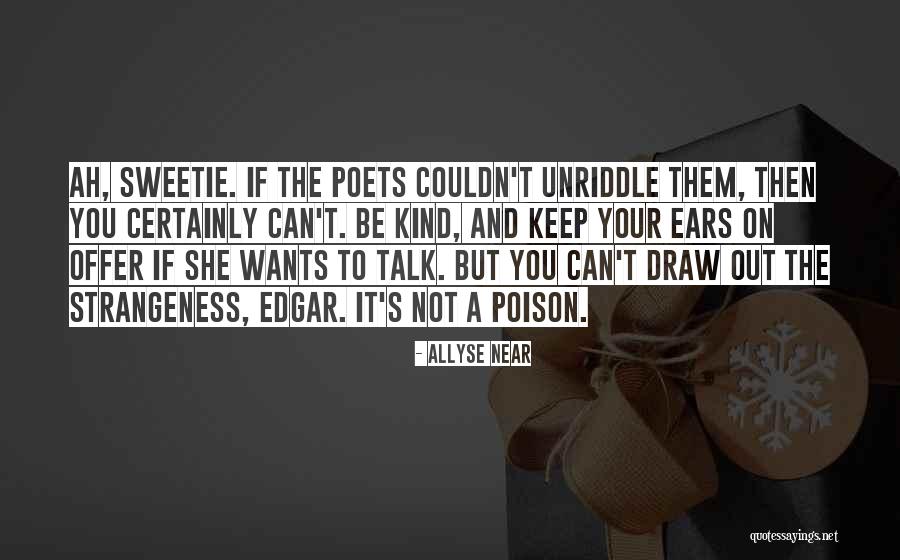 Untruly Quotes By Allyse Near Untruly Quotes By Allyse Near