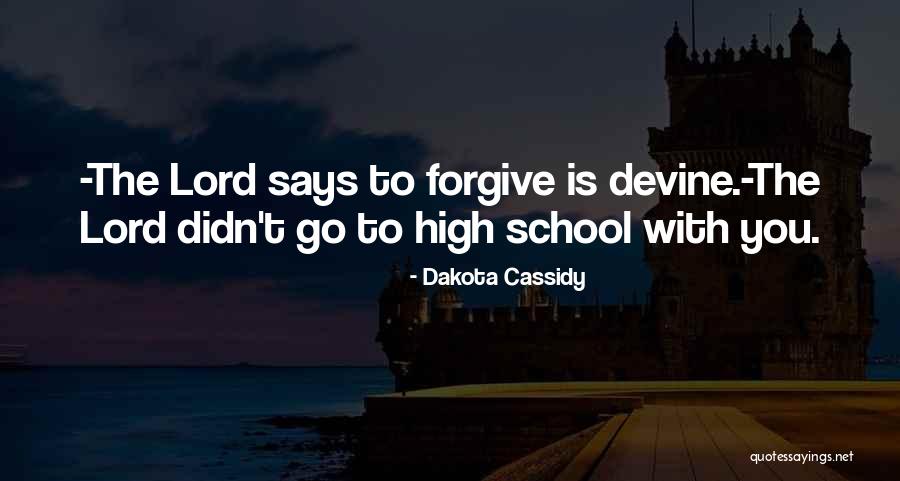 Untrustable Friends Quotes By Dakota Cassidy Untrustable Friends Quotes By Dakota Cassidy