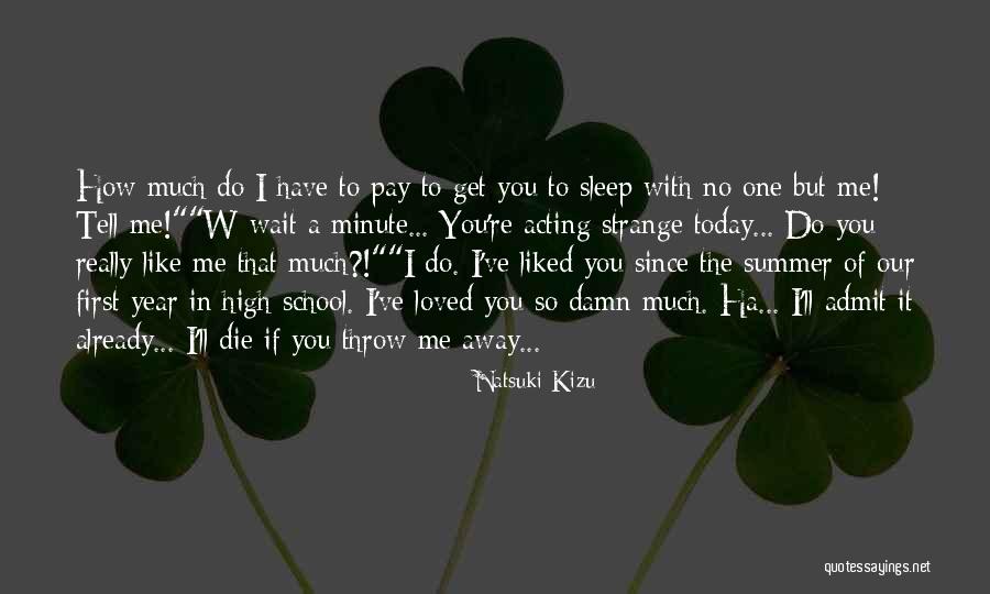 Untrustable Friends Quotes By Natsuki Kizu Untrustable Friends Quotes By Natsuki Kizu