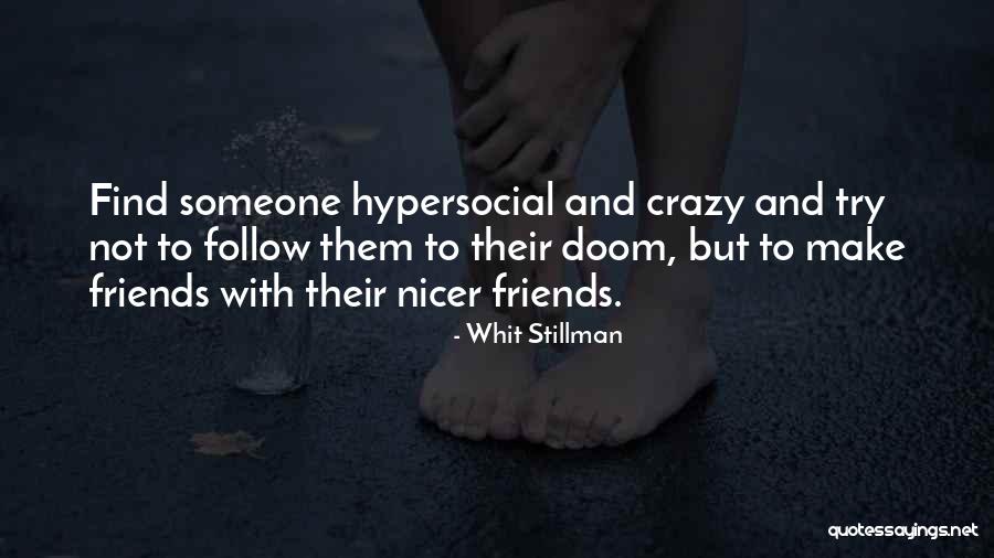 Untrusted People Quotes By Whit Stillman Untrusted People Quotes By Whit Stillman