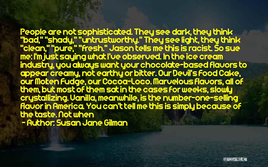 Untrustworthy Quotes By Susan Jane Gilman