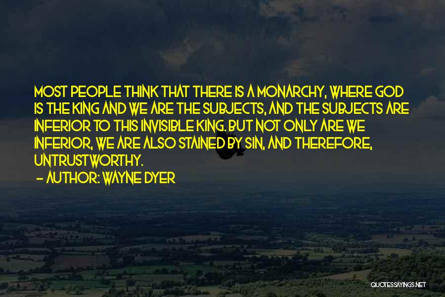 Untrustworthy Quotes By Wayne Dyer