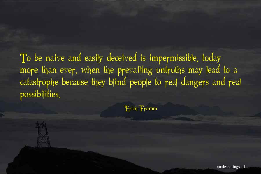 Untruths That People Quotes By Erich Fromm Untruths That People Quotes By Erich Fromm