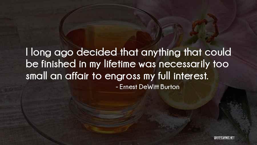 Untuosa Sinonimo Quotes By Ernest DeWitt Burton Untuosa Sinonimo Quotes By Ernest DeWitt Burton