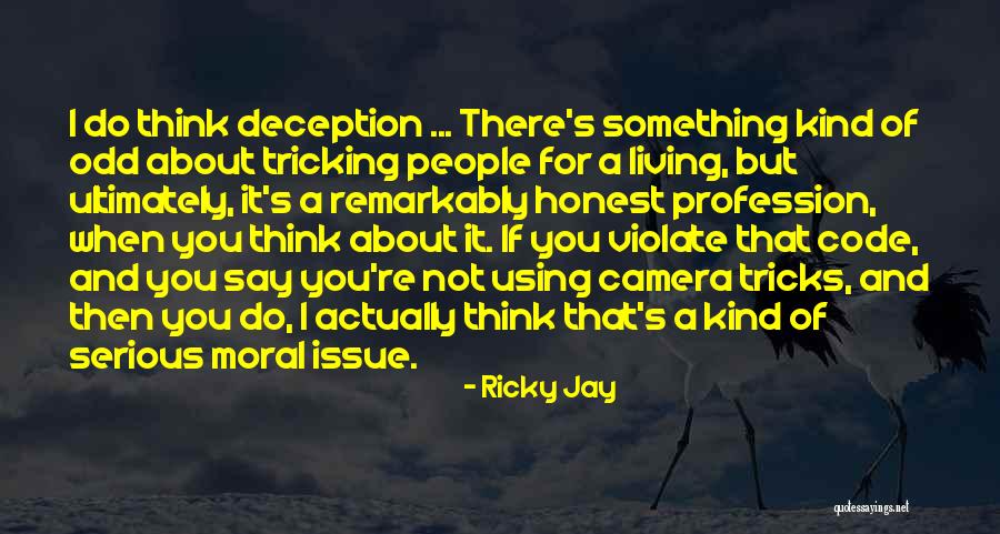 Untwist Quotes By Ricky Jay Untwist Quotes By Ricky Jay
