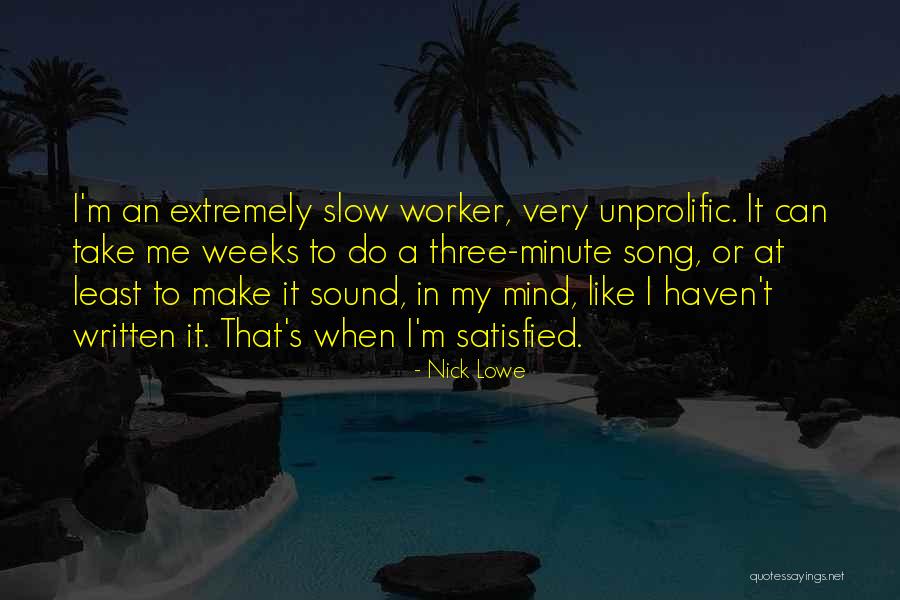 Unuk Star Quotes By Nick Lowe Unuk Star Quotes By Nick Lowe