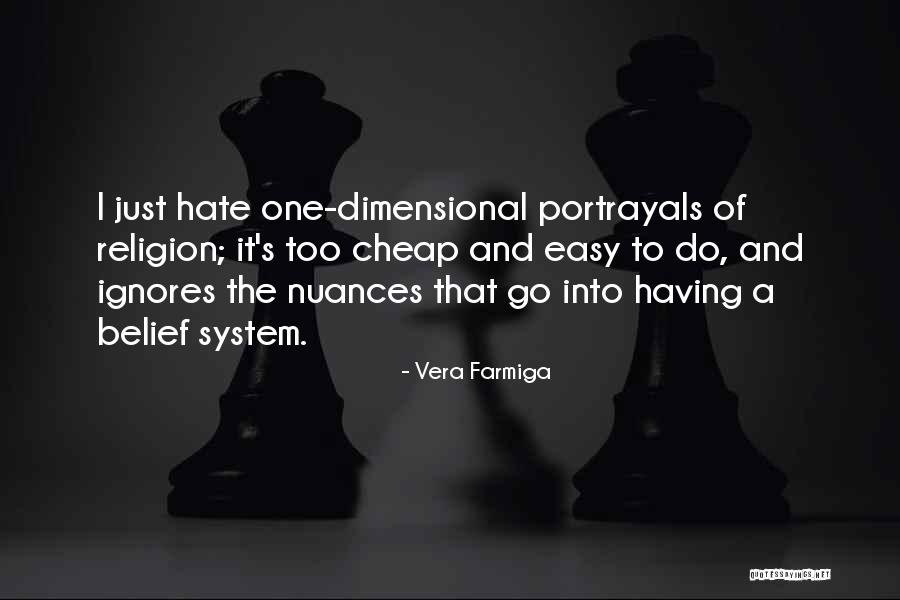 Unusal Quotes By Vera Farmiga Unusal Quotes By Vera Farmiga