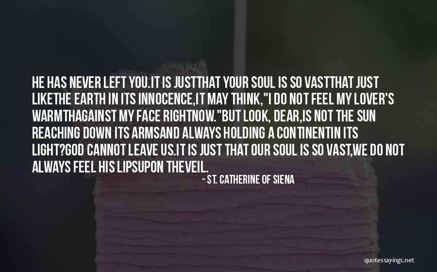 Unused Synonym Quotes By St. Catherine Of Siena Unused Synonym Quotes By St. Catherine Of Siena