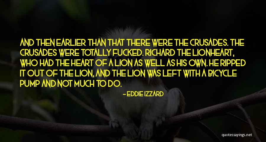 Unusual British Quotes By Eddie Izzard Unusual British Quotes By Eddie Izzard