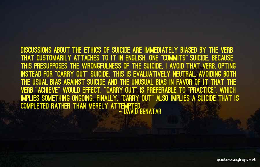 Unusual English Quotes By David Benatar Unusual English Quotes By David Benatar