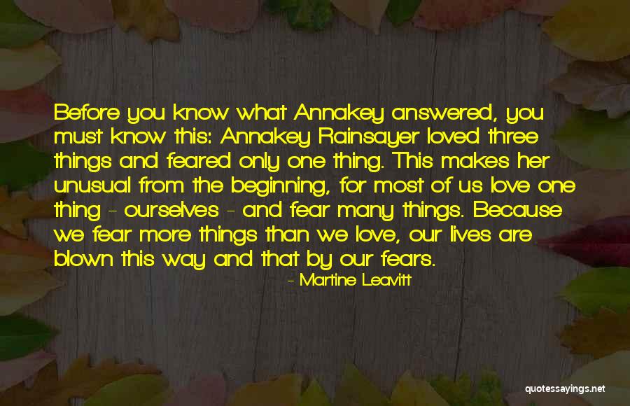 Unusual Love Quotes By Martine Leavitt Unusual Love Quotes By Martine Leavitt