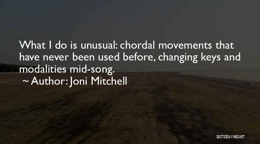 Unusual Quotes By Joni Mitchell
