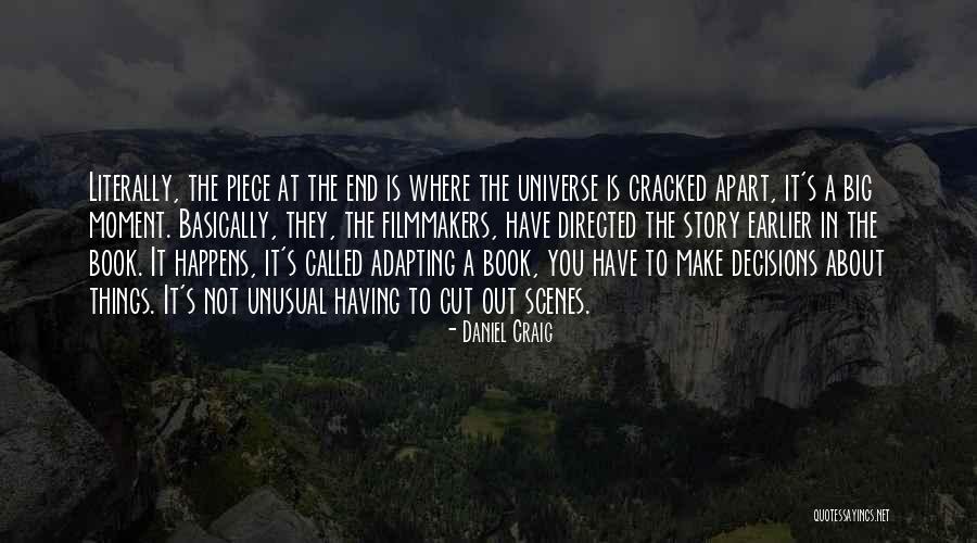 Unusual Things Quotes By Daniel Craig Unusual Things Quotes By Daniel Craig