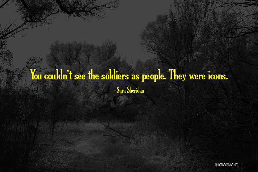 Unuterrable Quotes By Sara Sheridan Unuterrable Quotes By Sara Sheridan