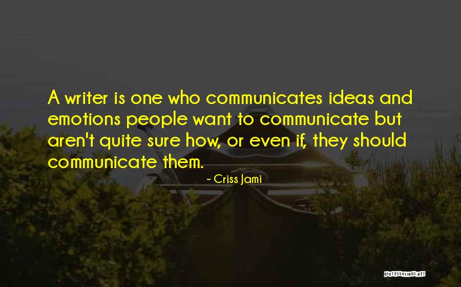 Unutterable Anguish Quotes By Criss Jami Unutterable Anguish Quotes By Criss Jami