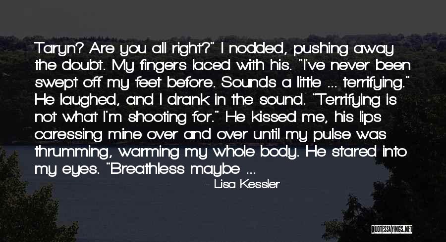 Unuttumsanma Quotes By Lisa Kessler Unuttumsanma Quotes By Lisa Kessler