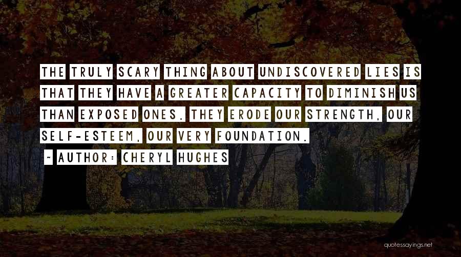 Unutursan Quotes By Cheryl Hughes