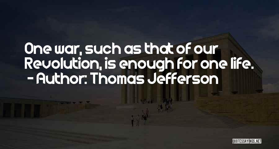Unutursan Quotes By Thomas Jefferson