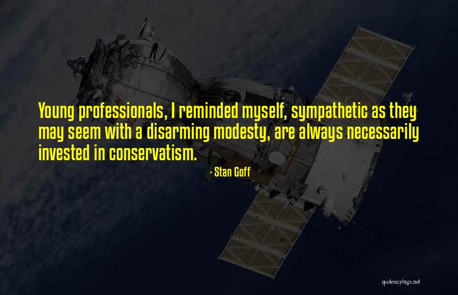 Unvailing Quotes By Stan Goff Unvailing Quotes By Stan Goff