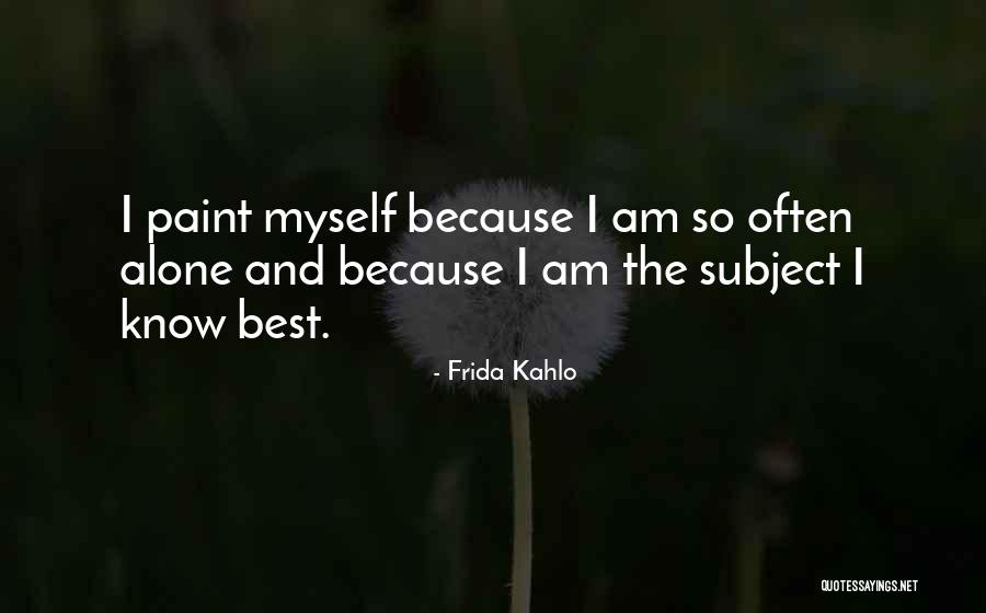 Unvarying Existence Quotes By Frida Kahlo Unvarying Existence Quotes By Frida Kahlo
