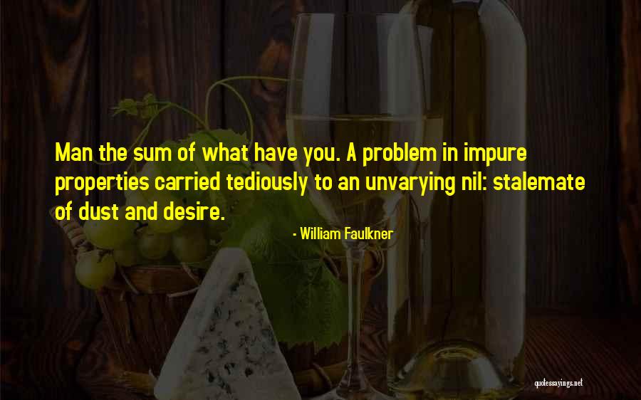 Unvarying Quotes By William Faulkner Unvarying Quotes By William Faulkner