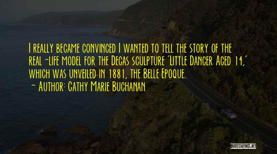 Unveiled Quotes By Cathy Marie Buchanan