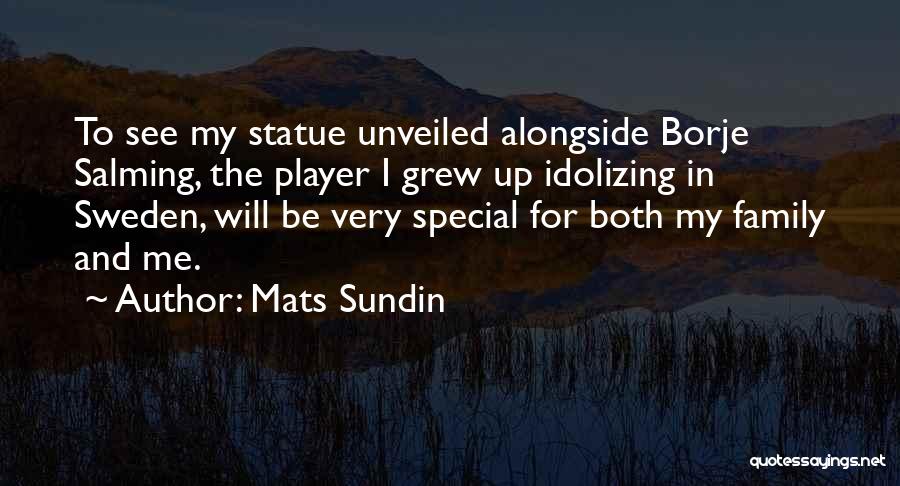 Unveiled Quotes By Mats Sundin