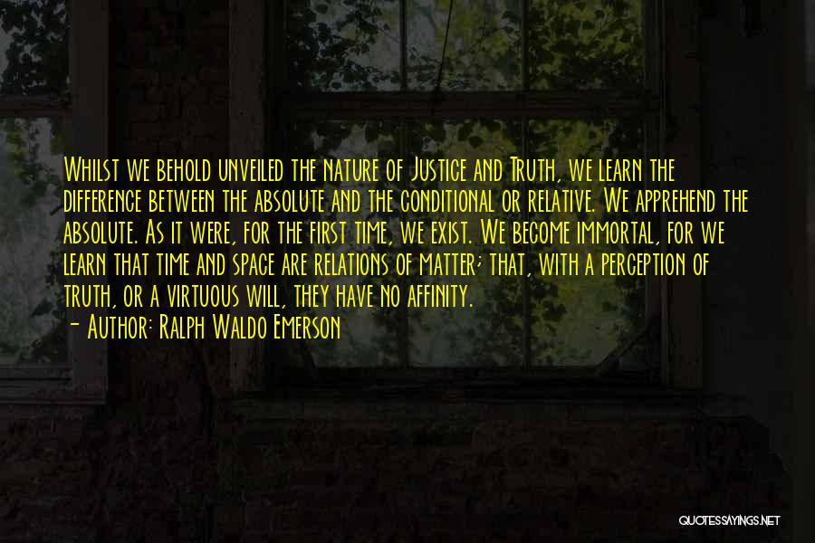 Unveiled Quotes By Ralph Waldo Emerson