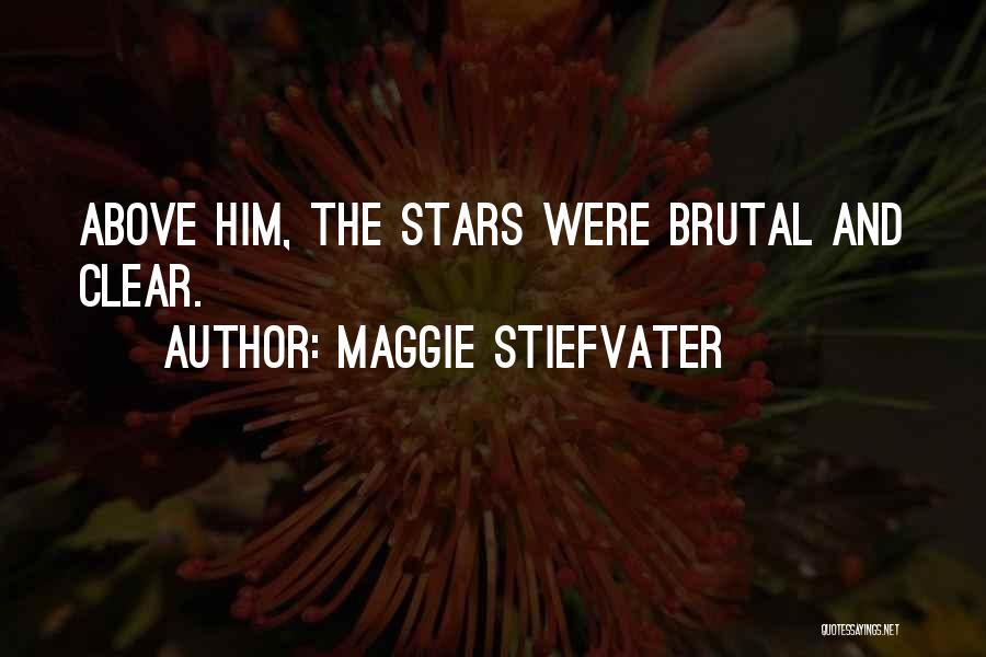 Unverified Claims Quotes By Maggie Stiefvater
