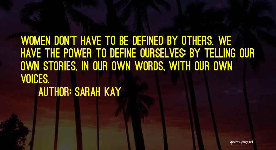 Unverified Claims Quotes By Sarah Kay