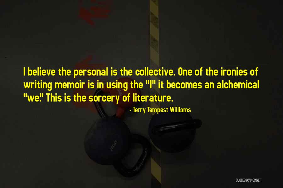 Unvisited Quotes By Terry Tempest Williams Unvisited Quotes By Terry Tempest Williams