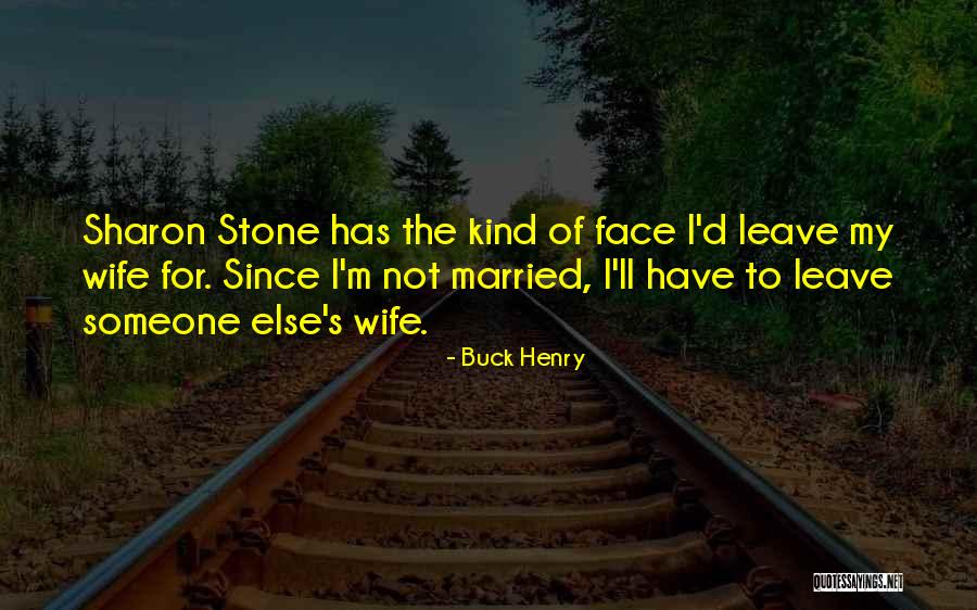 Unwakeable Quotes By Buck Henry Unwakeable Quotes By Buck Henry