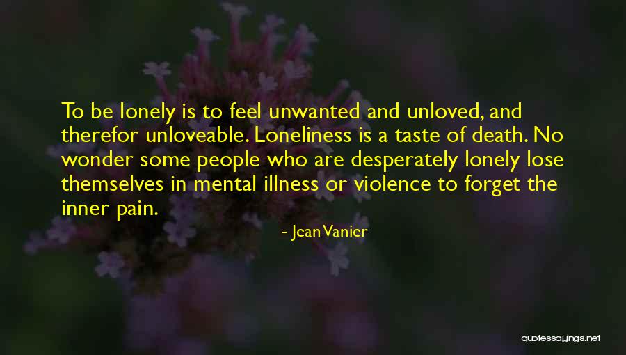 Unwanted People Quotes By Jean Vanier