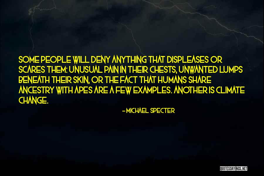 Unwanted People Quotes By Michael Specter Unwanted People Quotes By Michael Specter