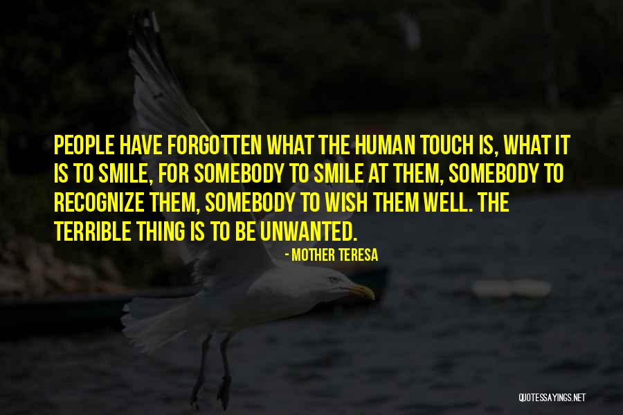 Unwanted People Quotes By Mother Teresa Unwanted People Quotes By Mother Teresa